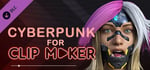 Cyberpunk for Clip maker banner image