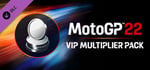 MotoGP™22 - VIP Multiplier Pack banner image