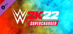WWE 2K22 - SuperCharger banner image