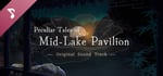 Strange Tales of Mid-Lake Pavilion Original Sound Track banner image