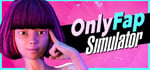 OnlyFap Simulator 💦 banner image
