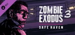 Zombie Exodus: Safe Haven - Part Three banner image
