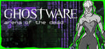 GHOSTWARE: Arena of the Dead steam charts
