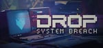Drop - System Breach banner image