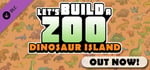 Let's Build a Zoo: Dinosaur Island banner image