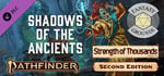 Fantasy Grounds - Pathfinder 2 RPG - Strength of Thousands AP 6: Shadows of the Ancients banner image