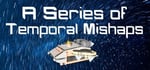 A Series of Temporal Mishaps steam charts