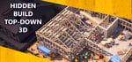 Hidden Build Top-Down 3D banner image