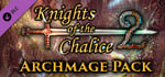 Knights of the Chalice 2 - Archmage Pack banner image