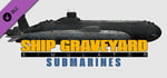 Ship Graveyard Simulator - Submarines DLC banner image