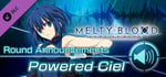 MELTY BLOOD: TYPE LUMINA - Powered Ciel Round Announcements banner image