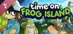 Time on Frog Island Soundtrack banner image
