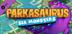 Parkasaurus - Sea Monsters banner image