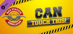 Gas Station Simulator - Can Touch This DLC banner image