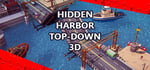 Hidden Harbor Top-Down 3D steam charts