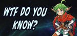 WTF Do You Know? banner image