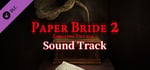 Paper Bride2  Zangling Village-Sound Track banner image