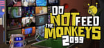 Do Not Feed the Monkeys 2099 banner image