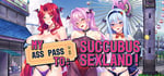 My Ass Pass to Succubus Sexland! banner image