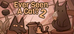 Ever Seen A Cat? 2 steam charts