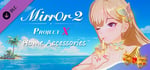 Mirror 2: Project X - Home - Accessories banner image