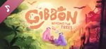 Gibbon: Beyond the Trees Soundtrack banner image