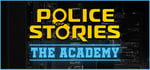 Police Stories: The Academy banner image