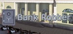 Bank Robber banner image