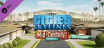 Cities: Skylines - Content Creator Pack: Mid-Century Modern banner image