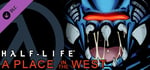 Half-Life: A Place in the West - Chapter 8 banner image