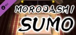 MORODASHI SUMO - Unlock All Accessory + Special Accessory banner image