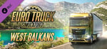 Euro Truck Simulator 2 - West Balkans banner image
