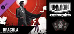 Unmatched: Digital Edition - Dracula banner image