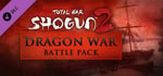 Total War: SHOGUN 2 - Dragon War Battle Pack banner image