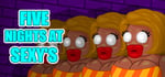 Five Nights at Sexy's banner image