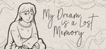 My Dream is a Lost Memory steam charts