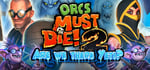 Orcs Must Die! 2 - Are We There Yeti? banner image