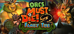 Orcs Must Die! 2 - Family Ties Booster Pack banner image