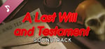 A Last Will and Testament Soundtrack banner image