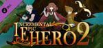 Incremental Epic Hero 2 - Global Skill Slot Pack banner image