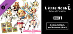Little Noah: Scion of Paradise DLC 1: Avatar, Lilliput, and Accessory Pack banner image