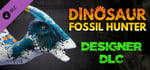 Dinosaur Fossil Hunter - Designer DLC banner image