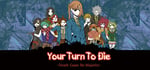 Your Turn To Die -Death Game By Majority- steam charts