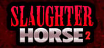 Slaughter Horse 2 steam charts