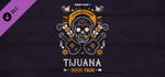 PAYDAY 2: Tijuana Music Pack banner image