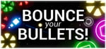 Bounce your Bullets! steam charts