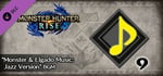 Monster Hunter Rise - "Monster & Elgado Music: Jazz Version" BGM banner image