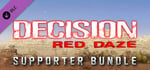 Decision: Red Daze Supporter Bundle banner image