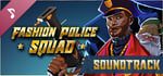 Fashion Police Squad Soundtrack banner image