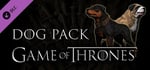 Game of Thrones - Dog Pack DLC banner image